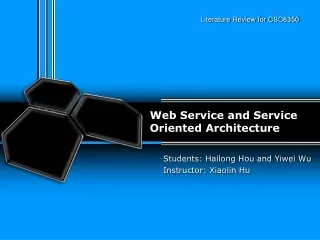 Web Service and Service Oriented Architecture