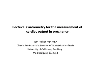 Electrical Cardiometry for the measurement of  cardiac output in pregnancy