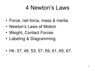 4 Newton’s Laws