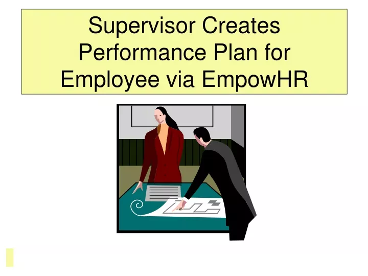 supervisor creates performance plan for employee