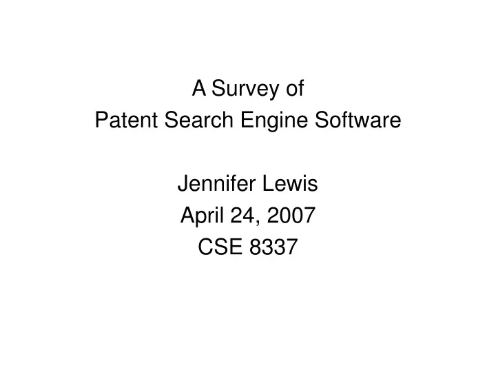 a survey of patent search engine software