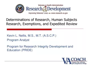 Determinations of Research, Human Subjects Research, Exemptions, and Expedited Review