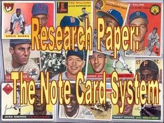 Research Paper: The Note Card System