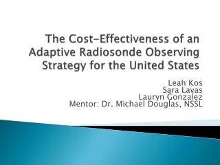 The Cost-Effectiveness of an Adaptive Radiosonde Observing Strategy for the United States