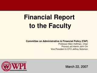Financial Report  to the Faculty