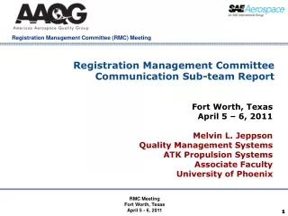 Registration Management Committee Communication Sub-team Report