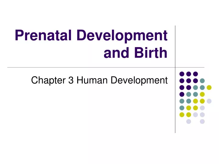 prenatal development and birth