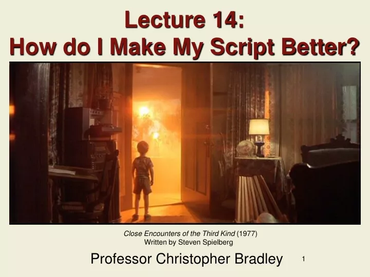 lecture 14 how do i make my script better