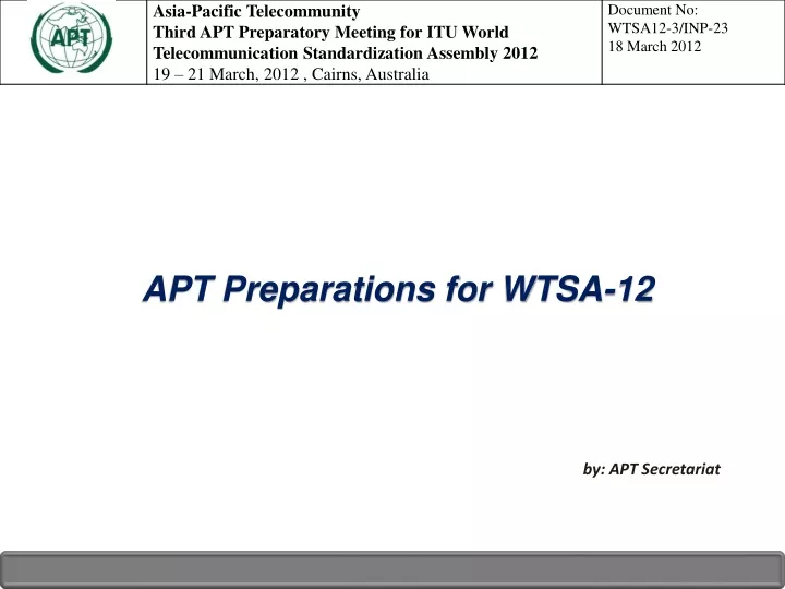 apt preparations for wtsa 12