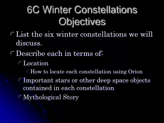 6C Winter Constellations Objectives