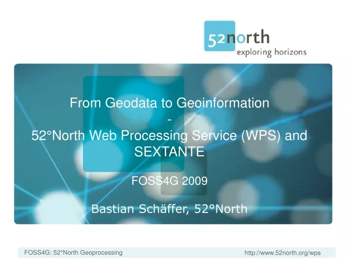 from geodata to geoinformation 52 north