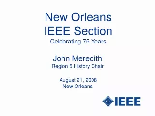 New Orleans  IEEE Section Celebrating 75 Years