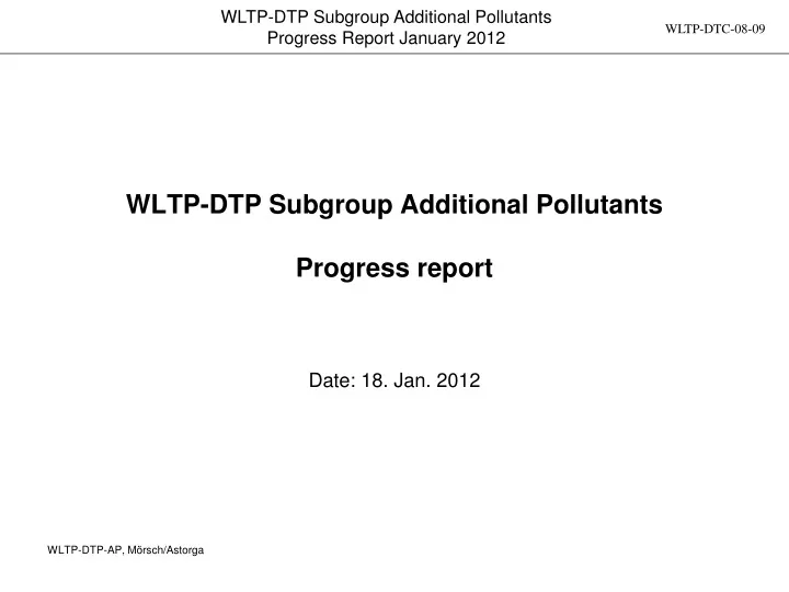 wltp dtp subgroup additional pollutants progress report