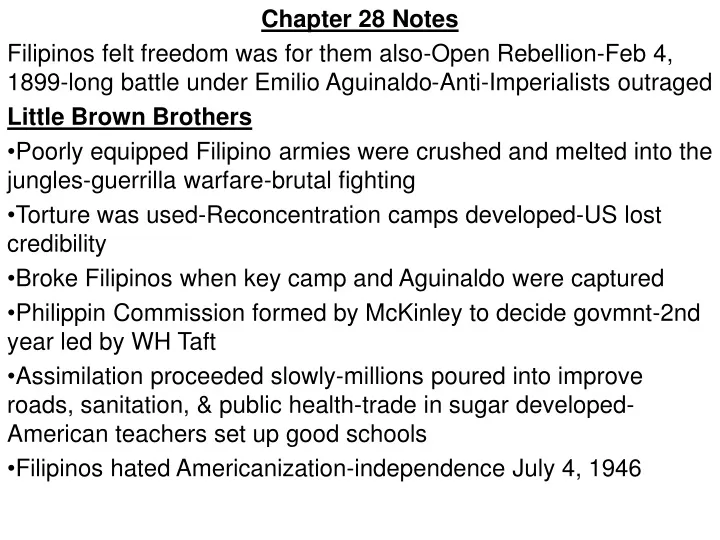 chapter 28 notes filipinos felt freedom
