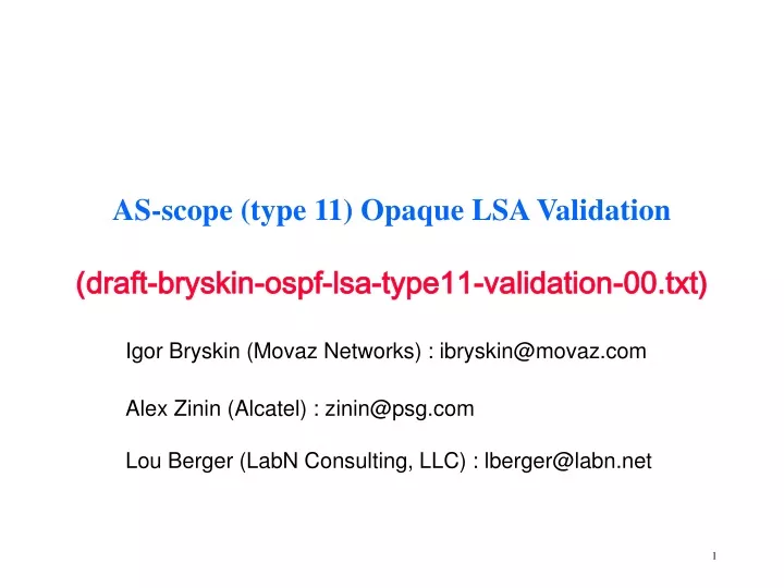 as scope type 11 opaque lsa validation draft bryskin ospf lsa type11 validation 00 txt
