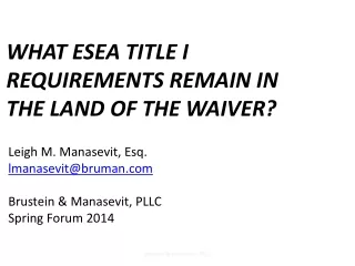 What ESEA Title I Requirements Remain in The Land of the Waiver?