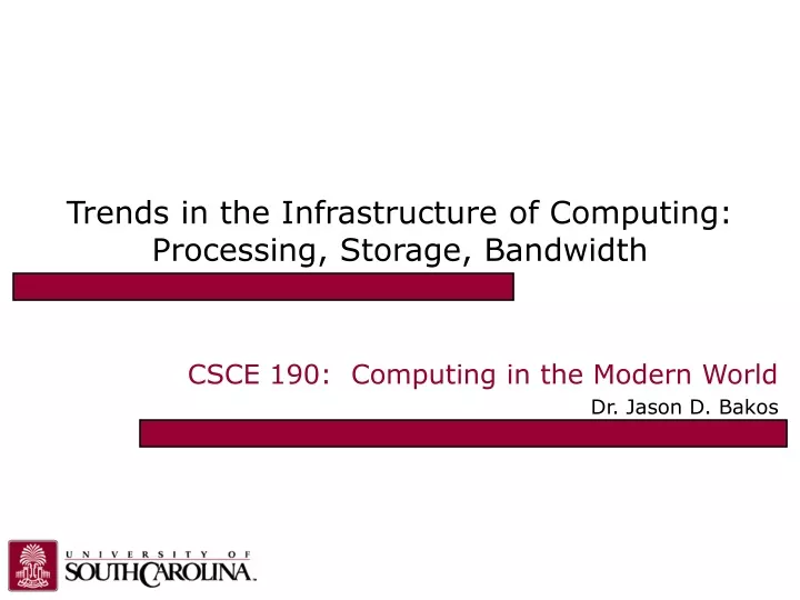 trends in the infrastructure of computing processing storage bandwidth