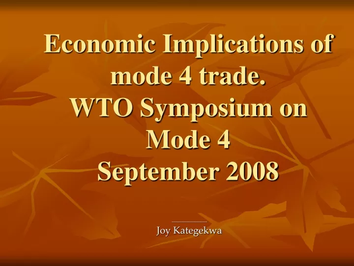 economic implications of mode 4 trade wto symposium on mode 4 september 2008