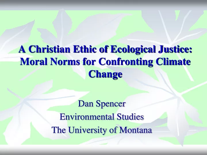 a christian ethic of ecological justice moral norms for confronting climate change