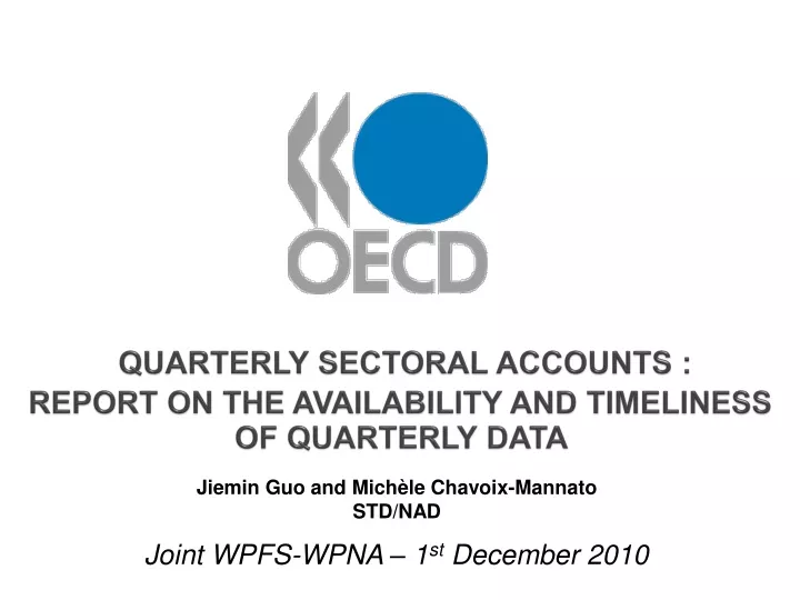 quarterly sectoral accounts report on the availability and timeliness of quarterly data