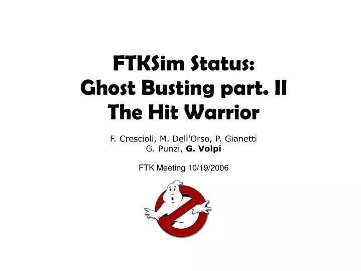 ftksim status ghost busting part