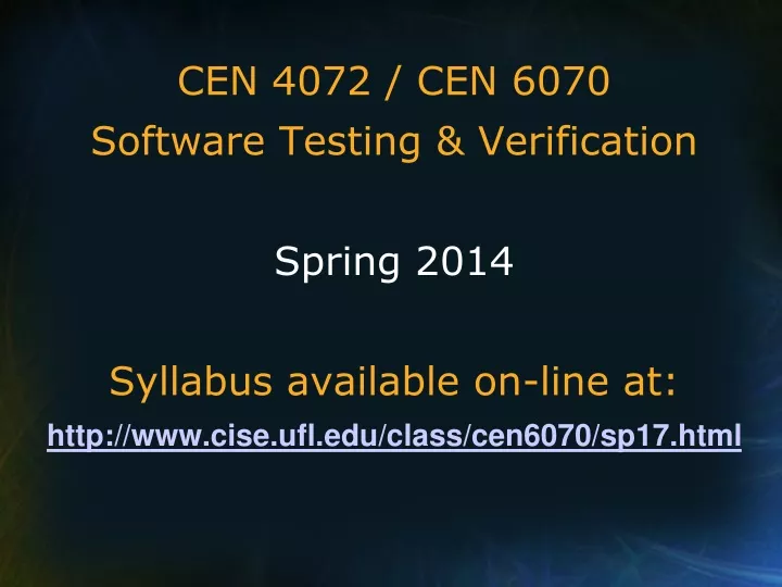 cen 4072 cen 6070 software testing verification