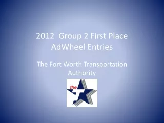 2012  Group 2 First Place  AdWheel Entries