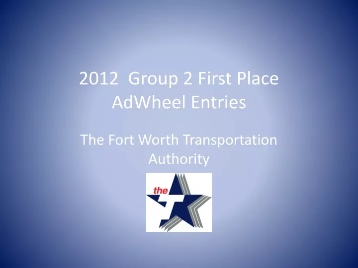 2012 group 2 first place adwheel entries