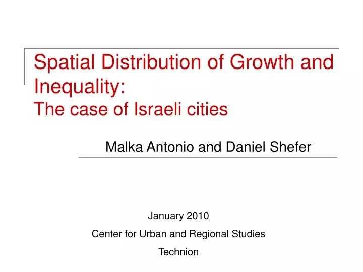 spatial distribution of growth and inequality the case of israeli cities