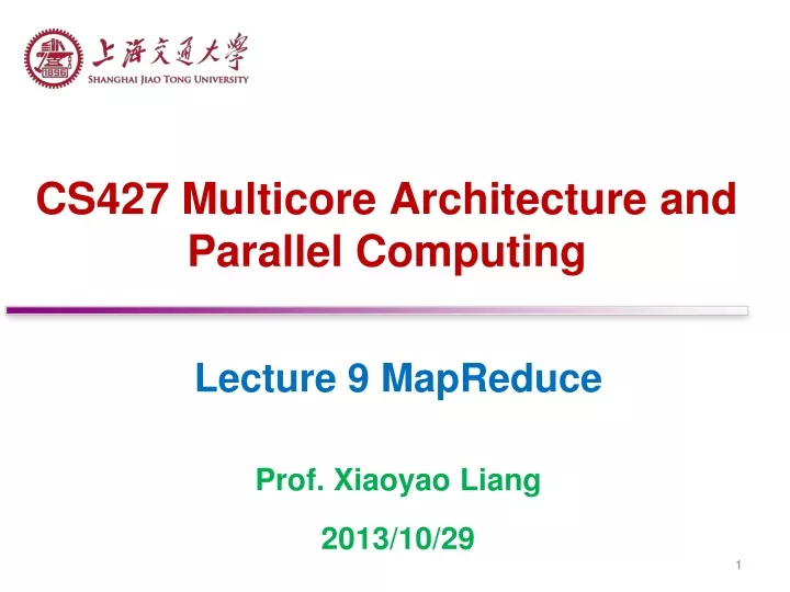 cs427 multicore architecture and parallel computing