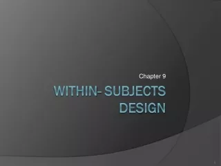 Within- Subjects Design