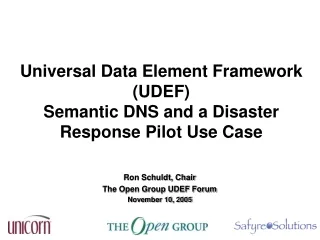 Universal Data Element Framework (UDEF)  Semantic DNS and a Disaster Response Pilot Use Case