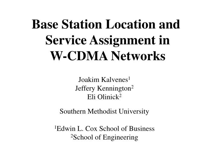base station location and service assignment
