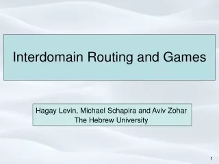 Interdomain Routing and Games
