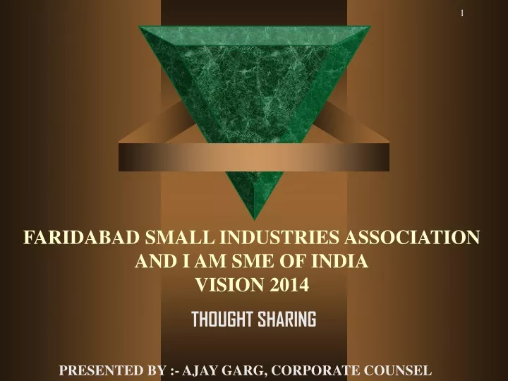 faridabad small industries association and i am sme of india vision 2014