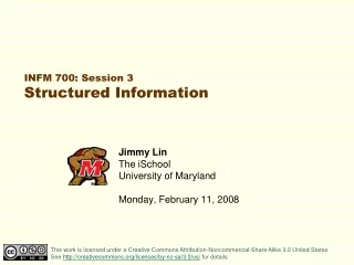 INFM 700: Session 3 Structured Information