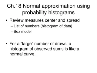 Ch.18 Normal approximation using probability histograms