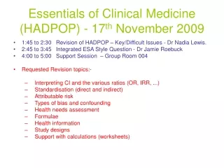 Essentials of Clinical Medicine (HADPOP) - 17 th  November 2009