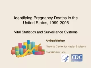 Andrea Mackay National Center for Health Statistics ESA/STAT/AC.219/30
