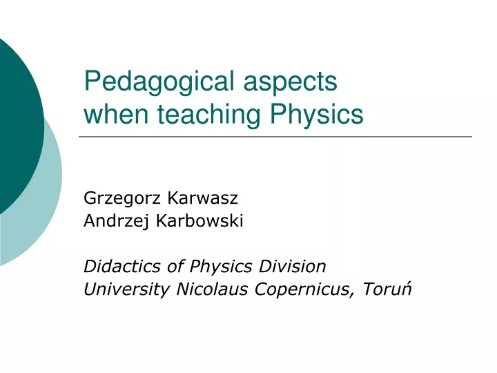 pedagogical aspects when teaching physics