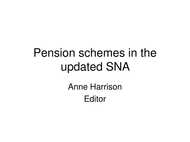 pension schemes in the updated sna