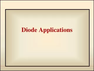 Diode Applications