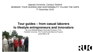 Tour guides – from casual laborers  to lifestyle entrepreneurs and innovators