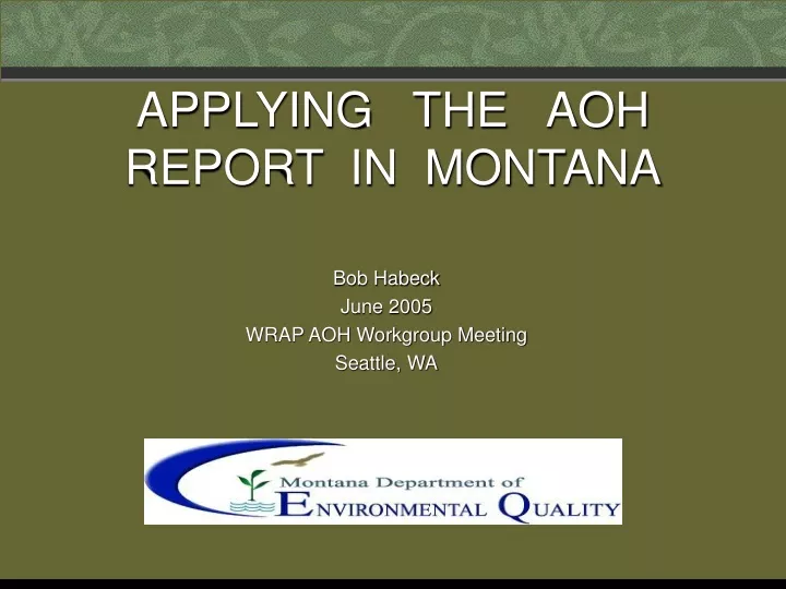 applying the aoh report in montana