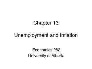 Chapter 13 Unemployment and Inflation