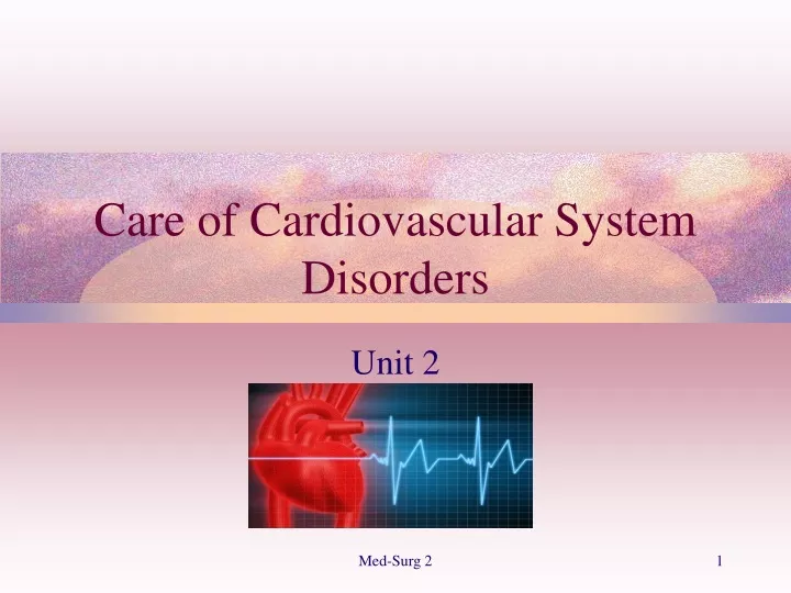 care of cardiovascular system disorders
