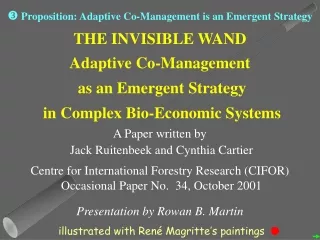 THE INVISIBLE WAND Adaptive Co-Management  as an Emergent Strategy