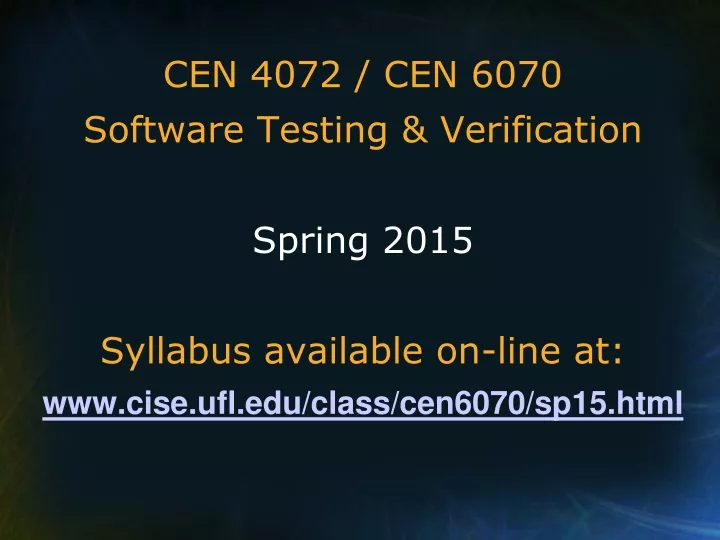 cen 4072 cen 6070 software testing verification