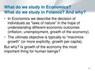 What do we study in Economics? What do we study in Finance? And why?