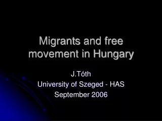 Migrant s  and free movement in Hungary